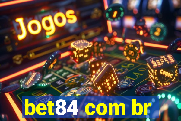 bet84 com br